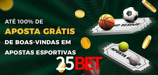 25BET Ate 100% de Aposta Gratis